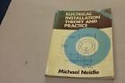 Electrical Installation Theory and Practice, Neidle, Michael, Used; Good Book