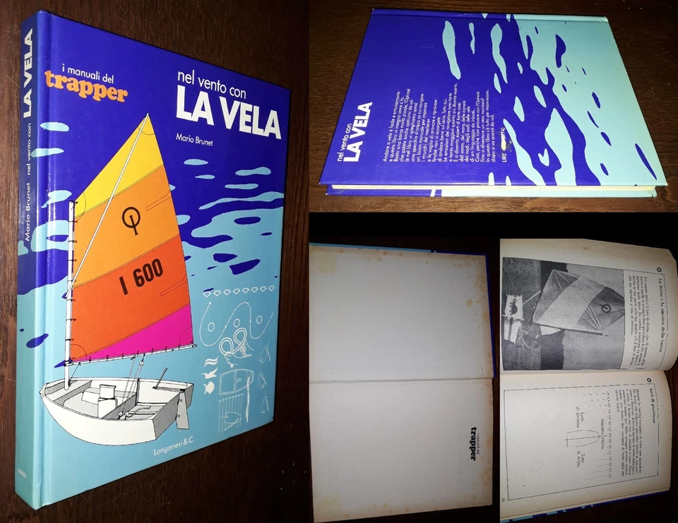 Nel vento con la vela, I manuali del trapper, Mario Brunet, 2°Ed. Longanesi 1978 - Immagine 1 di 1