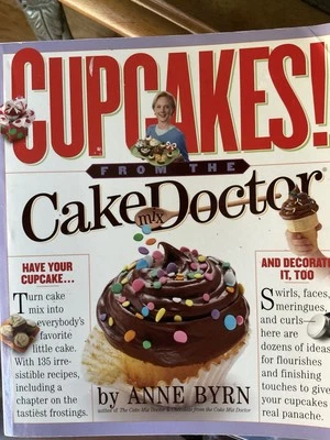 Cupcakes Cookbook by Anne Byrn The Cake Doctor Recipe Book How To Illustrated Foto 1 de 4