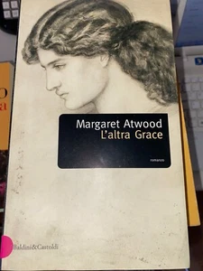 ATWOOD - L'ALTRA GRACE - BALDINI & CASTOLDI - 1997 - Foto 1 di 1