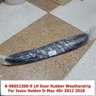1PC8-98052200-9 DOOR WEATHER STRIP FOR ISUZUD-MAX MU-X 2012-18 - Image 1 of 4