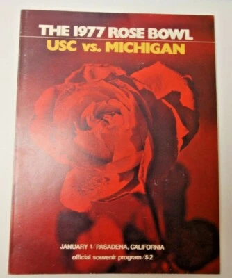 1977 ROSE BOWL NCAA FOOTBALL PROGRAM MICHIGAN VS. USC RARE NEW YEARS DAY IN LA - Image 1 of 4
