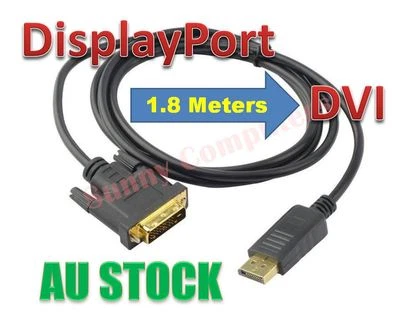 Displayport Dp to DVI Cable Cord M/M For HP Dell Asus Lenovo PC laptop 1.8M AU - Image 1 of 2