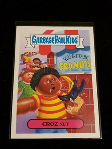 2016 Garbage Pail Kids 6a CROZ NUT American Apple Pie AMERICANA DEVOLVED GPK - Picture 1 of 2