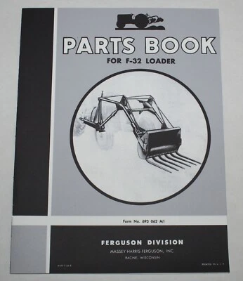 Ferguson F-32 Manure Loader Parts Book / List, Tractor Part Manual - Image 1 of 3