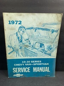 1972 Factory CHEVROLET 10-30 Series Chevy Van Sportvan Service Manual Repair OEM - Picture 1 of 4