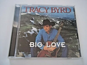 TRACY BYRD - BIG LOVE Cowgirl, Good Ol' Fashioned Love, Tuscon Too Soon +8 1996 - Picture 1 of 5