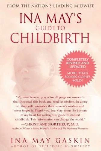 Ina May's Guide to Childbirth - Paperback By Ina May Gaskin - GOOD Foto 1 de 1