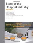 State Of The Hospital Industry 2018 Edition: Featuring By Cleverley Willian O