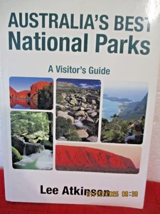 AUSTRALIA’S BEST NATIONAL PARKS A Visitor’s Guide Lee Atkinson PB 2009 - Picture 1 of 11