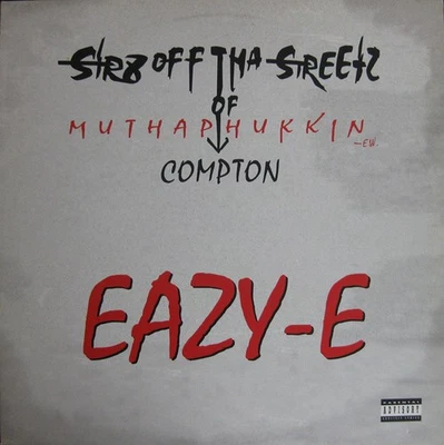 Eazy-E - Str8 Off Tha Streetz Of Muthaphukin Compton (12", Promo, Smplr) - Bild 1 von 4