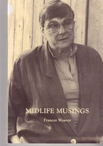 Midlife Musings by Frances Weaver Signed! - Bild 1 von 1