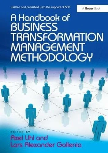 Axel Uhl A Handbook of Business Transformation Management Methodology (Hardback) - Image 1 of 1