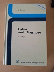 Labor und Diagnose: Indikation und Bewertung von Laborbefunden Med. Diagnostik - Bild 1 von 1