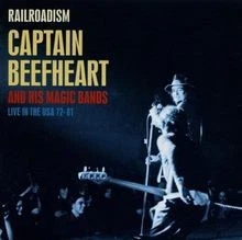 Railroadism-Live in the Usa von Captain Beefheart  M... | CD | Zustand sehr gut - Bild 1 von 2