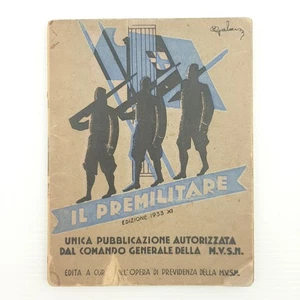 Manuale "Il premilitare" Anno 1933. Pubblicazione autorizzata dalla M.V.S.N. - Imagen 1 de 6