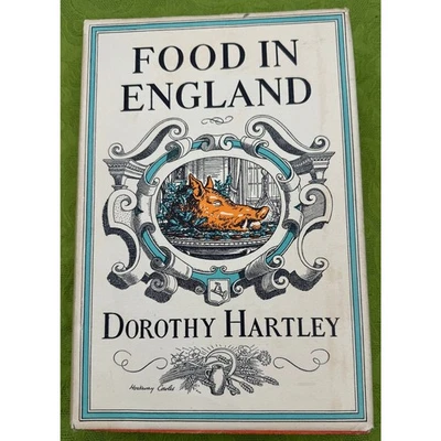 Food In England Dorothy Hartley 1954 First Edition First Impression Dust Jacket - Image 1 of 4
