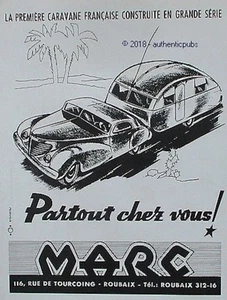 PUBLICITE MARC CARAVANE FRANCAISE VACANCES AUTO CAMPING DE 1949 FRENCH AD PUB - Picture 1 of 1
