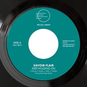 Savoir-Flair - Keep Holding On - Miles Away Records - Modern Soul 45 HEAR! - Imagen 1 de 1