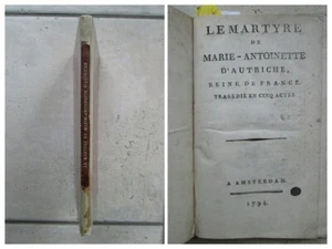 AIGNAN : LE MARTYRE DE MARIE-ANTOINETTE D'AUTRICHE tragédie en cinq actes, 1794. - Imagen 1 de 17