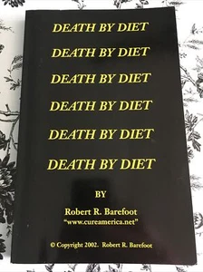 Death by Diet by Robert R. Barefoot (2002 Paperback) - Imagen 1 de 4