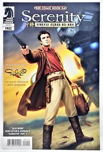 Serenity: Firefly Class 03-K64-Free Comic Book Day *Signed - CO1 - Picture 1 of 4