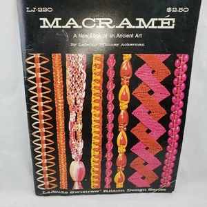 Macrame A New Look At An Ancient Art Lejeune Whitney Ackerman Swistraw LJ-220 - Picture 1 of 6