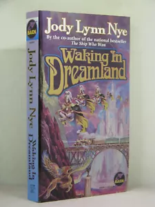 1st,signed by 2(auth,art),Dreamland 1:Waking in Dreamland by Jody Lynn Nye(1998) - Bild 1 von 3