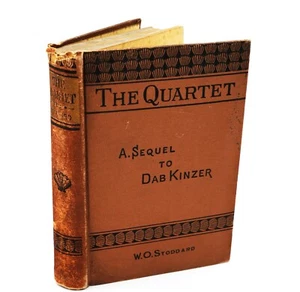Das Quartett A. Fortsetzung des Dab Kinzer von W.O. Stoddard, 1898 Top Zustand! - Bild 1 von 6