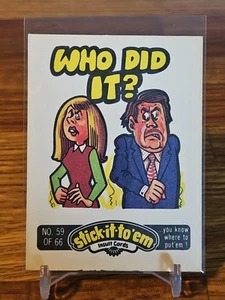 1976 Fleer Stick-It-To'Em Stick It To Em Insult cards Who Did It? - Bild 1 von 2