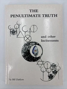The Penultimate Truth & Other Incitements Bill Darlinson Dublin Unitarian Church - Picture 1 of 6