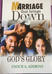 Marriage That Brings Down God's Glory by E. A. Adeboye - Picture 1 of 1
