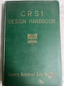 CRSI Design Handbook Concrete Reinforcing  Steel Institute R C Reese - Picture 1 of 15
