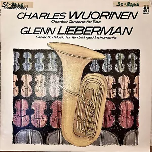 WOURINEN: Chamber Concerto for Tuba/LIEBERMAN: Dialectic/Music for Ten...M1983LP - Picture 1 of 1