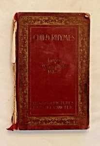 1920 Child Rhymes by James Whitcomb Riley with Hoosier Pictures by Wills Vawter - Bild 1 von 7