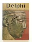 Delphi Die Ausgrabungsstatte Und Das Museum Dora Konsola Athen 1985