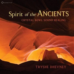 Spirit Of The Ancients Crystal Bowl Sound Healing - Tryshe Dhevney RARE CD - Picture 1 of 1