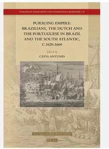 Pursuing Empire: Brazilians, the Dutch and the Portuguese in Brazil and the Sout - Picture 1 of 1