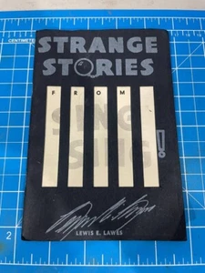1934 STRANGE STORIES FROM SING SING! BY WARDEN LEWIS E. LAWES BOOK 35 PAGES - Picture 1 of 3