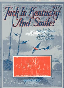 "TUCK IN KENTUCKY AND SMILE" by Holden/O-Brien & Roberts - 5 Pages - Circa 1926 - Picture 1 of 2