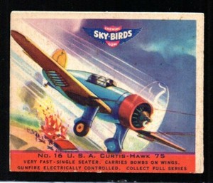 USA CURTIS HAWK 75 1941 GOUDEY R137 SKY BIRDS #16 EX-EXMINT (OC) NICE CORNERS