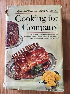 Vintage Cooking For Company by the Food Editors Of The Farm Journal 1968 - Image 1 of 4
