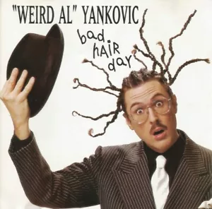 Weird Al Yankovic - Bad Hair Day (CD) - Imagen 1 de 2