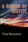 A Rumor Of Justice By Tom Bernstein English Paperback Book