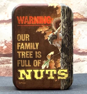 Warning: Our Family Tree Is Full of Nuts - Refrigerator / Toolbox Magnet - Picture 1 of 3