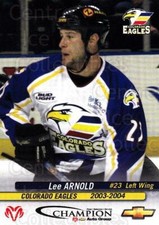 2003-04 Colorado Eagles #1 Lee Arnold