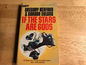 IF THE STARS WERE GODS SCI-FI  PAPERBACK BOOK BY GREGORY BENFORD / GORDON EKLUND - Picture 1 of 1