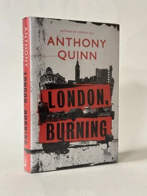 SIGNED London, Burning. Anthony Quinn. 2021 1st Edition in Dust Jacket - Image 1 of 3
