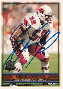 ERIC HILL SIGNED AUTO'D 1996 TOPPS CARD #411 ARIZONA CARDINALS LSU CHARGERS - Picture 1 of 4