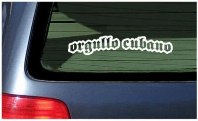 Orgullo Cubano Ventana Coche Divertida Pegatina Cuba Orgullo Cubano La Habana Latina Miami Foto 1 de 3